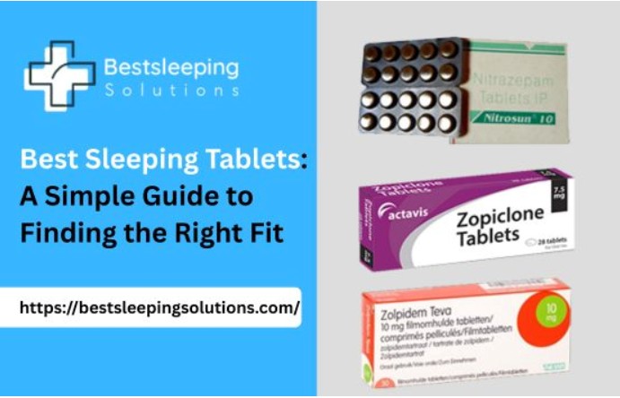 Best Sleeping Tablets: A Simple Guide to Finding the Right Fit